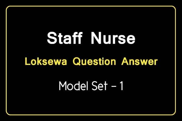 Staff Nurse Loksewa Question Answer 2021