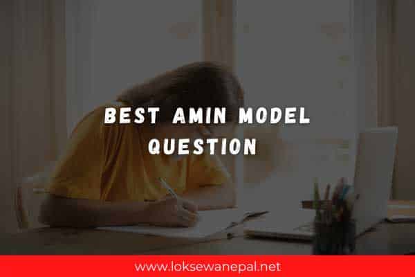 Best Amin Model Question 2021
