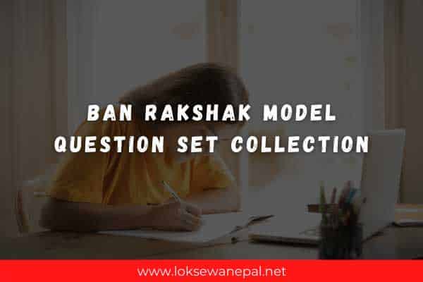 Ban Rakshak Model Question Set Collection 2022