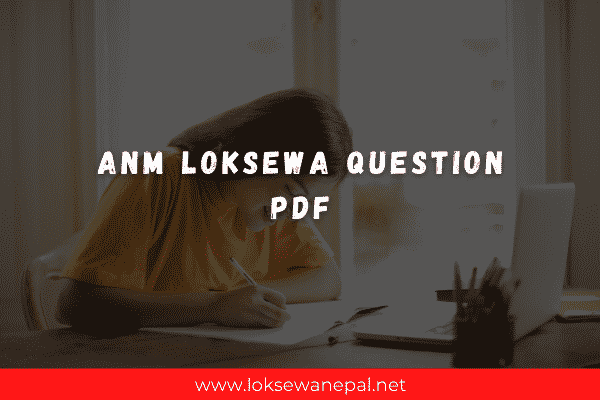 ANM Loksewa Question Pdf 2022