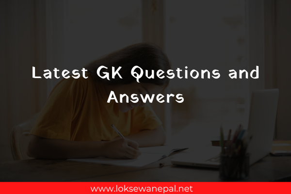 Latest GK Questions and Answers 2024
